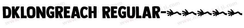 DKLongreach Regular字体转换